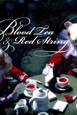 Кровавый Чай И Красная Ниточка Мультфильм 2006 - основные характеристики
